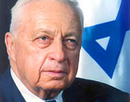 ARIEL SHARON’S LAST BATTLE?